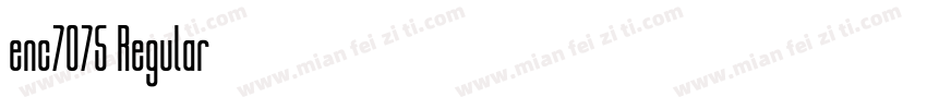 enc7075 Regular字体转换